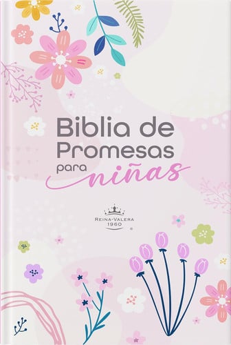 Portada de Biblia de Promesas Para Niñas Reina Valera 1960 - Historias Bíblicas, Tapa Dura, Edición En Español