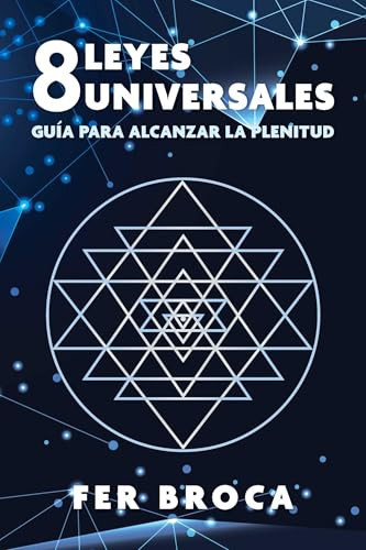 Portada de 8 leyes universales Guía para alcanzar la plenitud